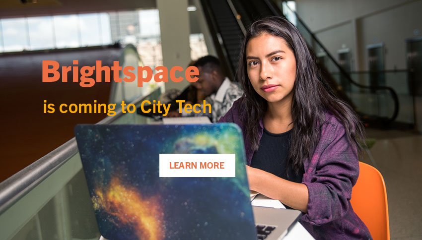 Brightspace is coming to City Tech