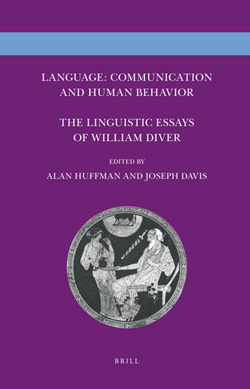 The Linguistic Essays of William Diver by Alan Huffman